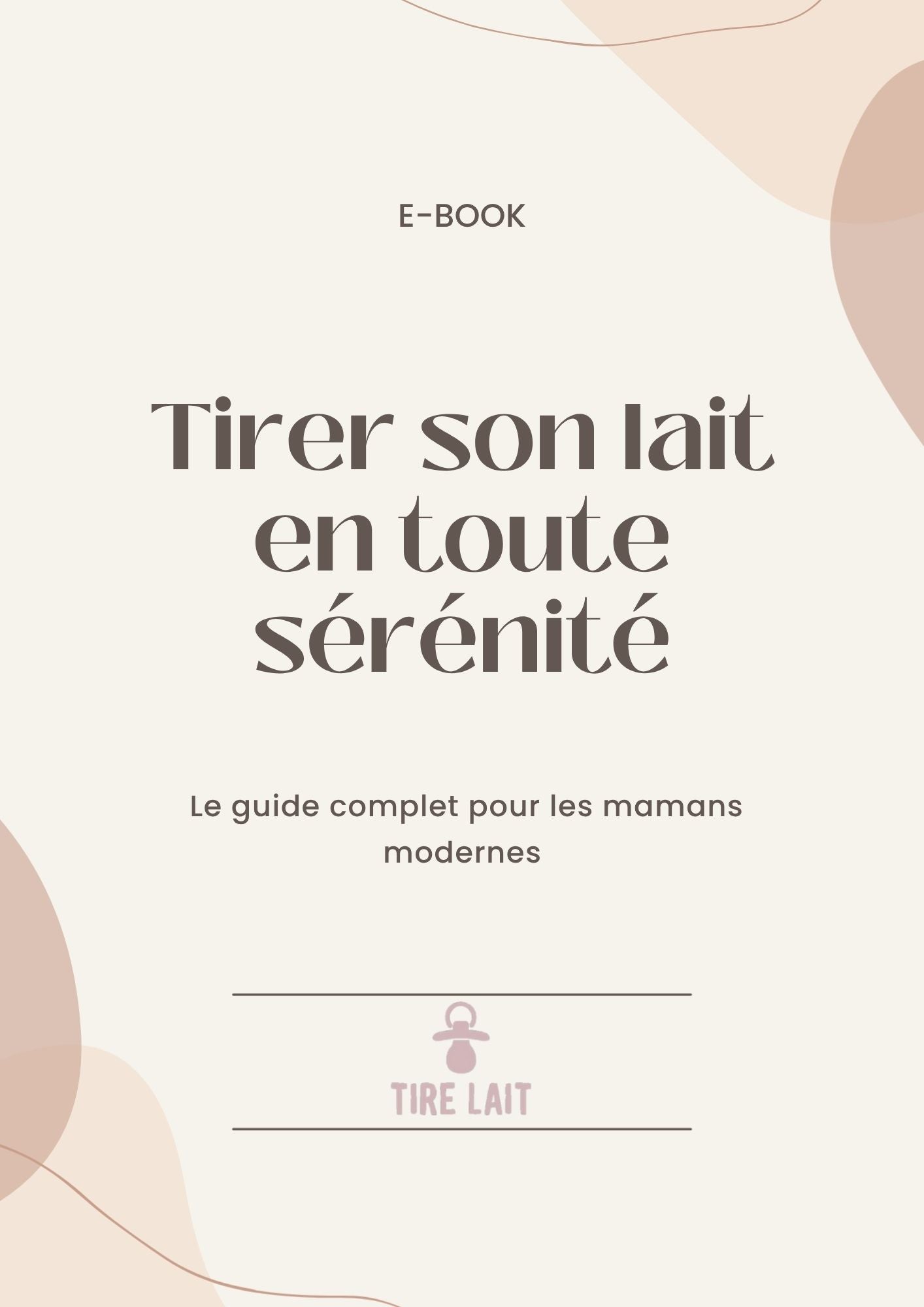 E-book : Tirer son lait en toute sérénité